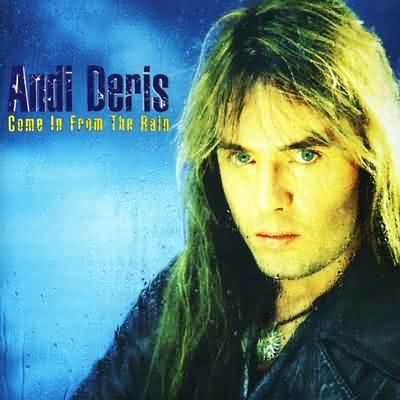 Andi Deris: "Come In From The Rain" – 1997